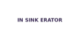 In Sink Erator